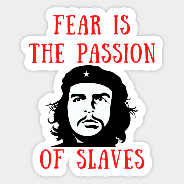 Fear is the passion of slaves Sticker by IOANNISSKEVAS